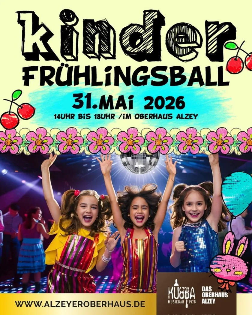 Alzey: Kinder-Frühlingsball im Oberhaus mit Disco, Spiel und vielen Mitmachaktionen