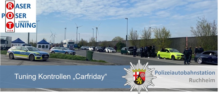 Polizeiautobahnstation Ruchheim – „Carfriday“ – Tuning Kontrollen auf der A61