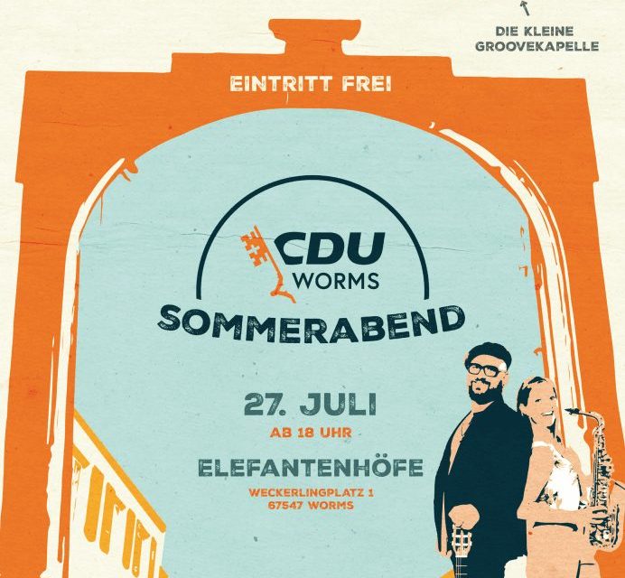 CDU Worms lädt zum 1. Sommerabend ein