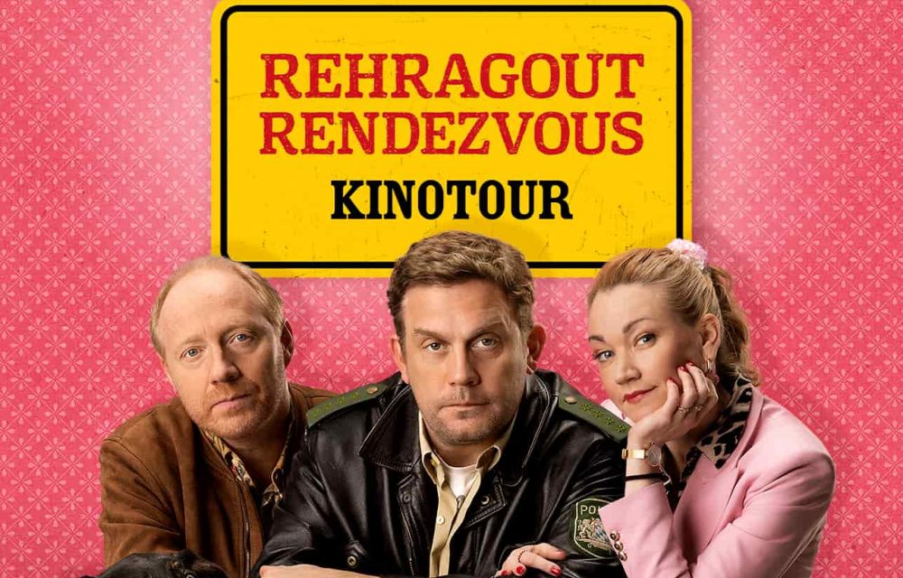 Eberhofer auf Kinotour REHRAGOUT-RENDEZVOUS macht Halt in 22 Städten