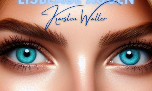 Karsten Walter präsentiert seine neueste Single „Eisblaue Augen“
