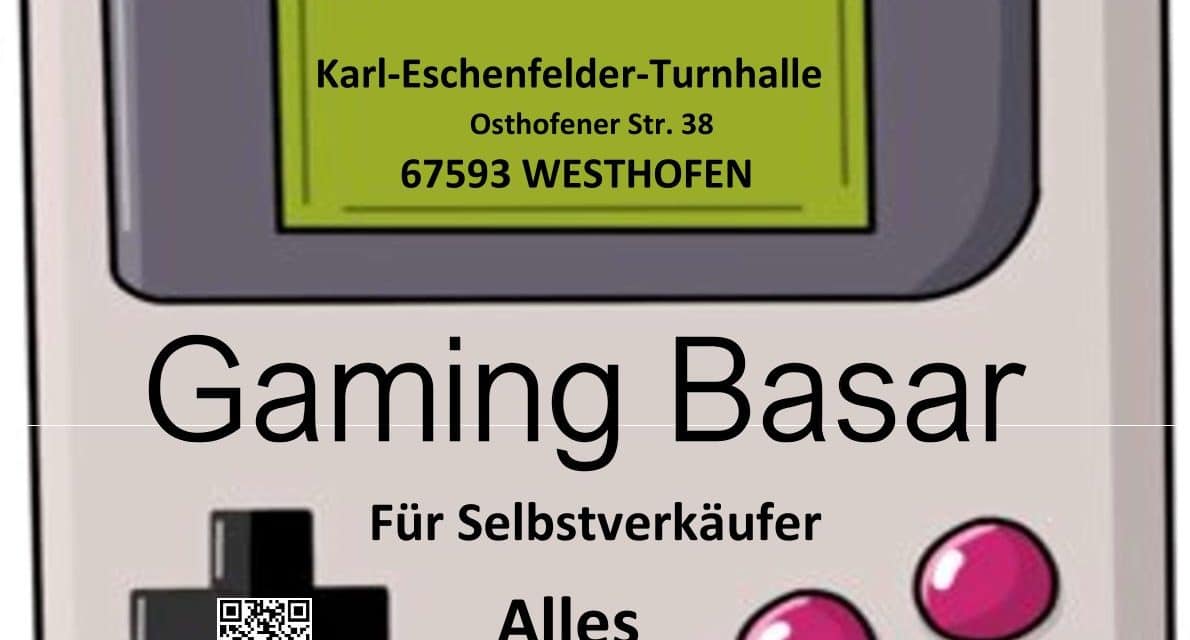 Gaming Basar in Westhofen – Retro, Konsolen und Schnäppchen für Fans