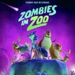 „Zombies im Zoo – Verrückt nach Mitternacht“ bringt tierischen Gruselspaß ins Kino