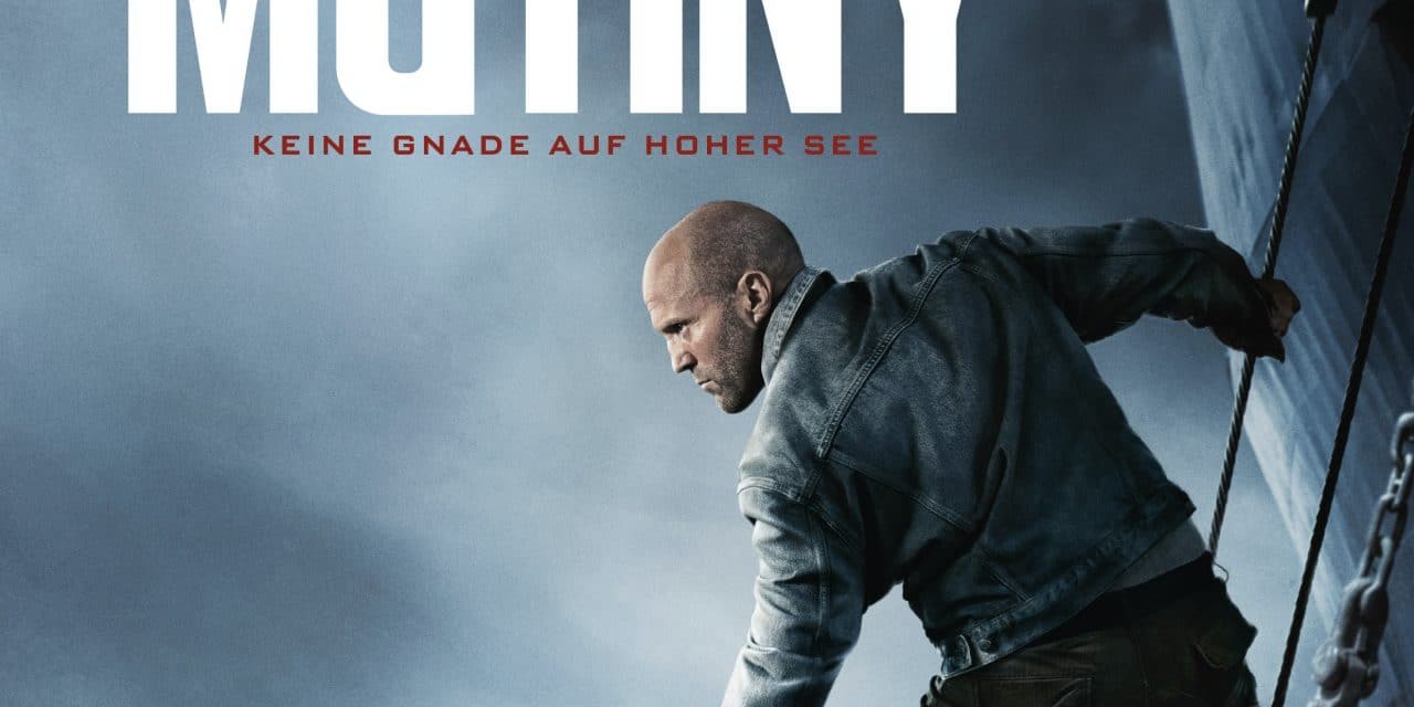 Jason Statham startet in „Mutiny“ einen gnadenlosen Rachefeldzug auf hoher See